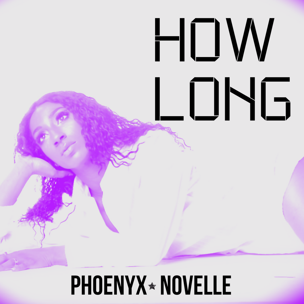 HOW LONG - Music Single