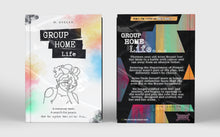 Group Home Life - Ebook (Volume. 1 ) April 2025