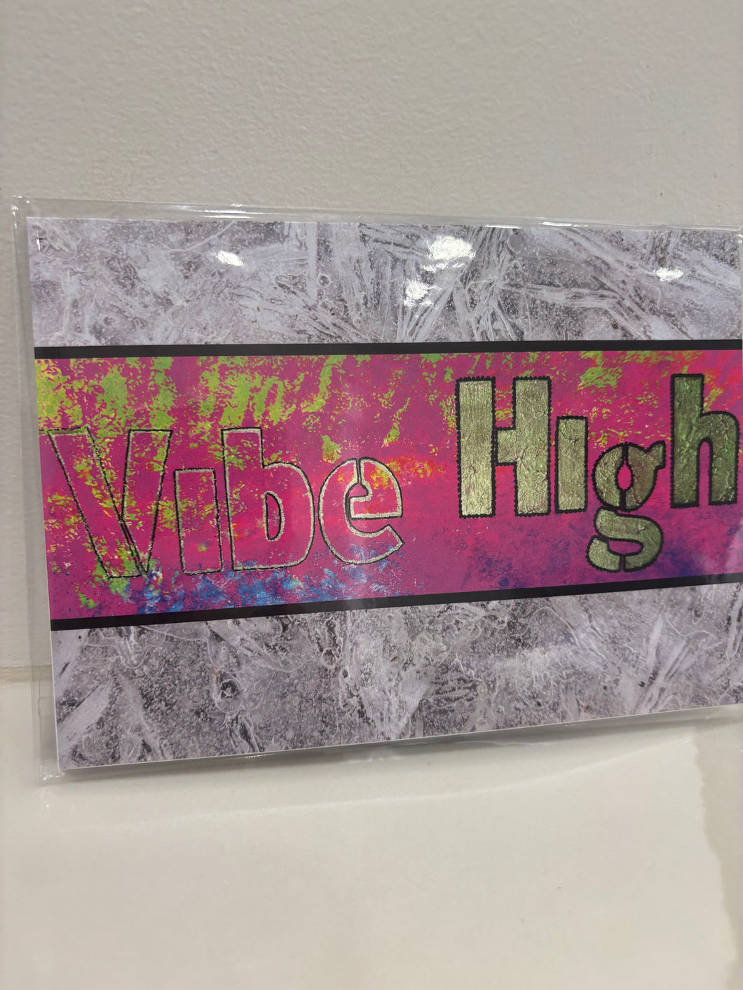 VIBE HIGH - GREETING CARD (Living On Purpose Art Collection 