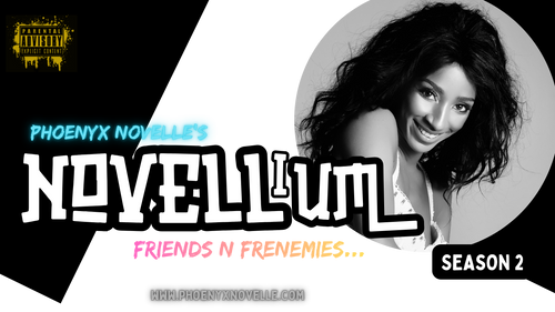 NOVELLiUM - Friends N' Frenemies (Season 2) Coming Soon