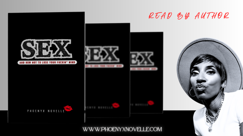 SEX (And how NOT to lose your f*%kin' mind) Audiobook (Coming soon)