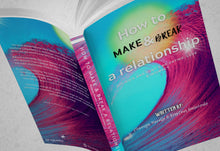 How to Make & Break a Relationship - Ebook