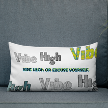 THE VIBE HIGH (THROW PILLOW) 20 X 12